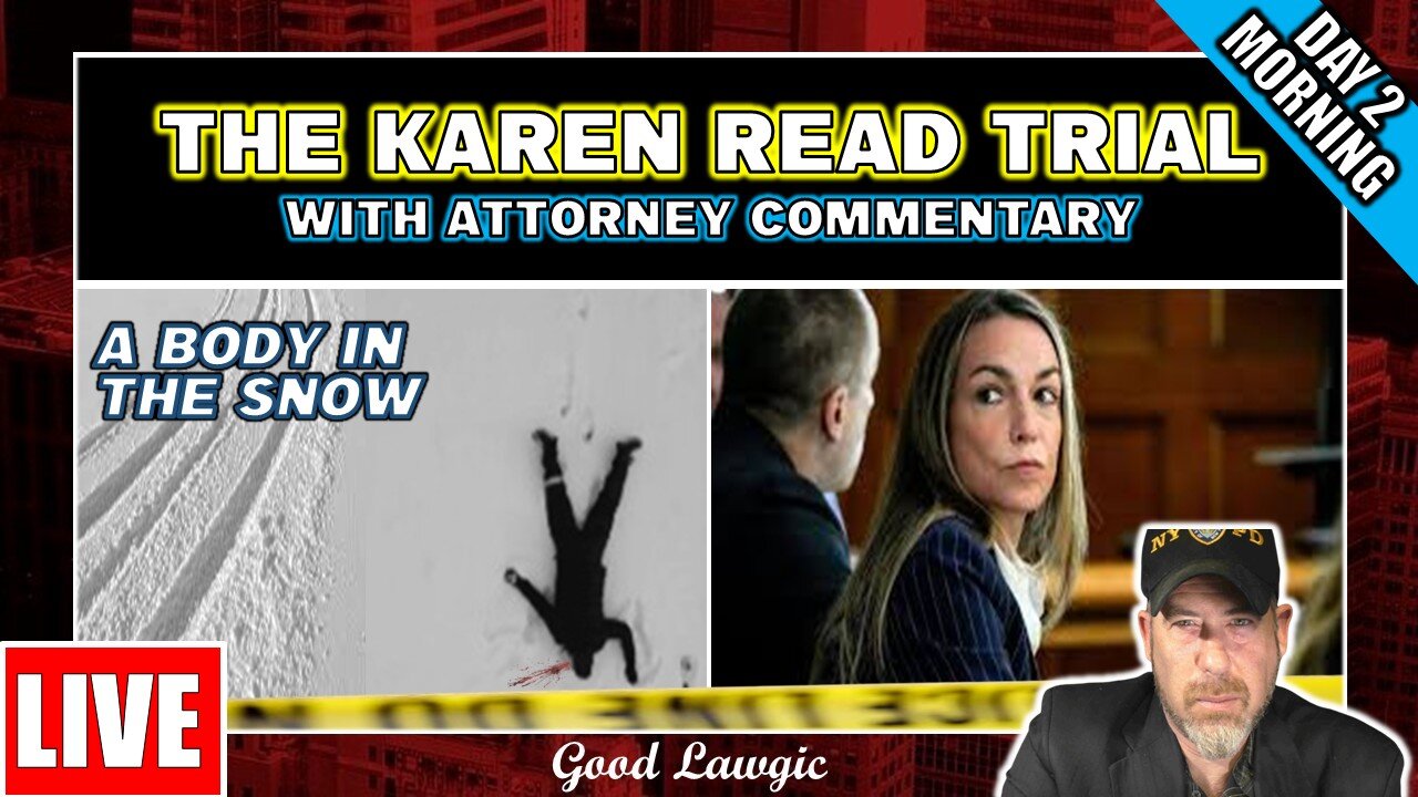 (LIVE WATCH With ATTORNEYS): The Karen Read Trial (Day 2: Morning)