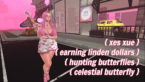 How to earn Linden Dollars in Second Life by hunting butterflies with Celestial Butterfly LIVE?