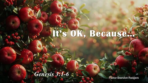 It Is Okay, Because, Pastor Brandon Rodgers, 04-22-2025