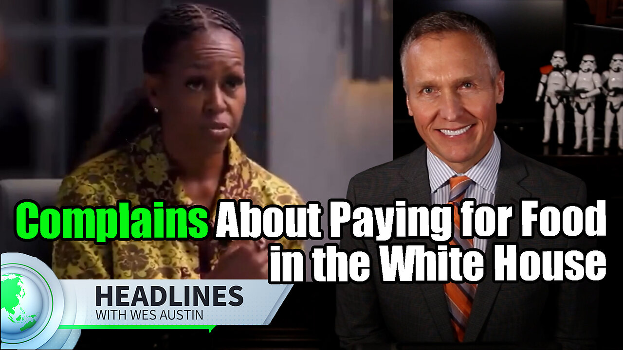 Michelle Obama Complains about Paying for Food in the White House
