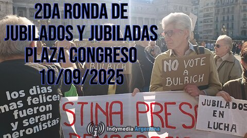 2da ronda de jubilados y jubiladas en Plaza Congreso y final hacia Pza de Mayo 10/09/2025