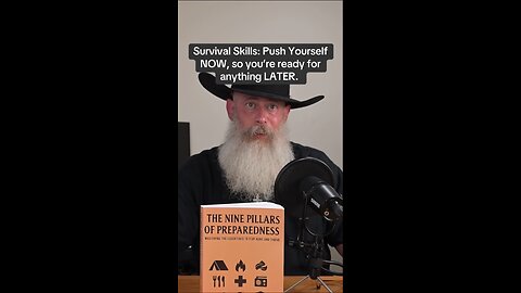 Survival Skills: Push Yourself NOW, so you’re ready for anything LATER