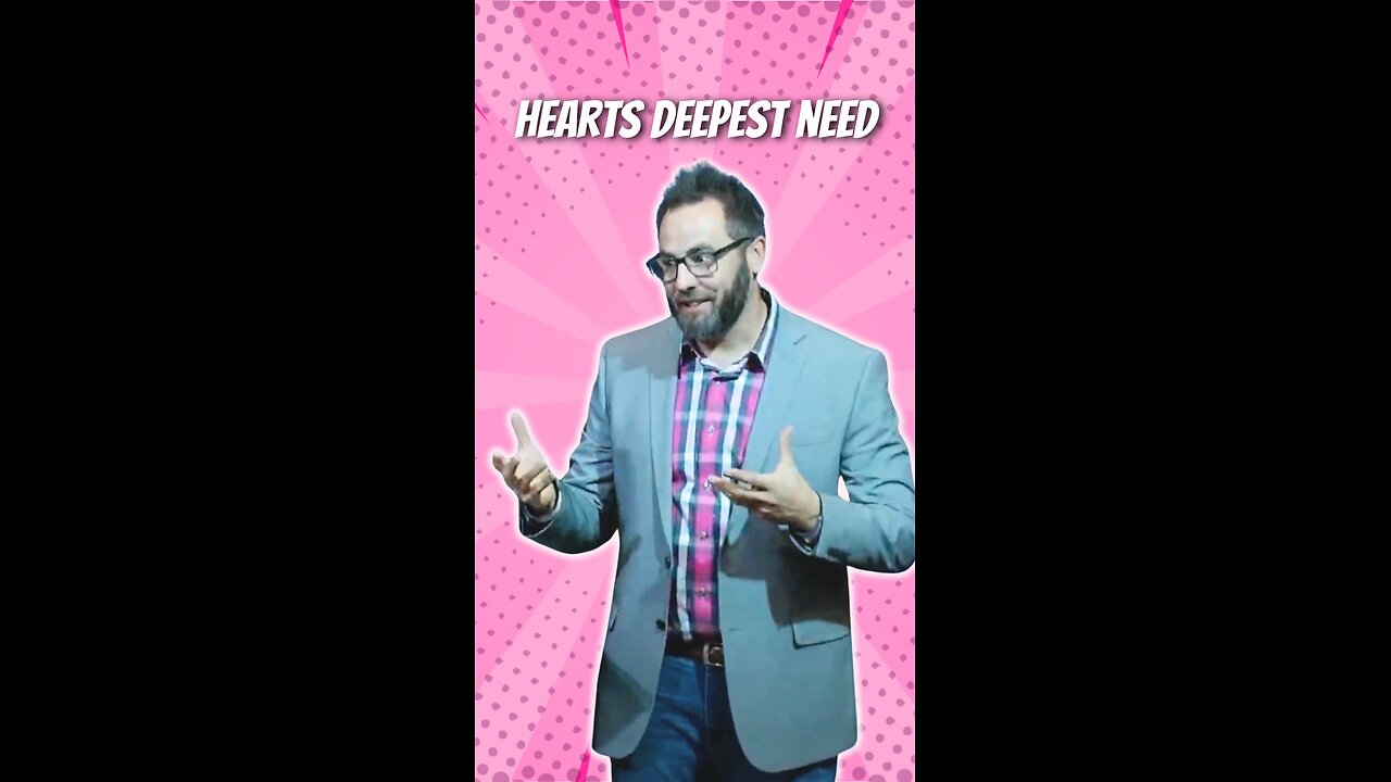 Hearts Deepest Need
