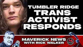 Trans Activist Responds to Tumbler Ridge Shooting
