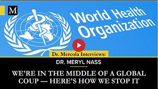 We're in the Middle of a Global Coup — Here's How We Stop It- Interview with Dr. Meryl Nass