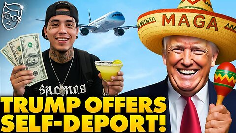 Cinco de Mayo CANCELED After Mass Deportation Fears | Trump Offers Illegals $1000 so Self-Deport NOW