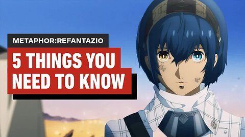 Metaphor - ReFantazio - 5 Things You Need to Know