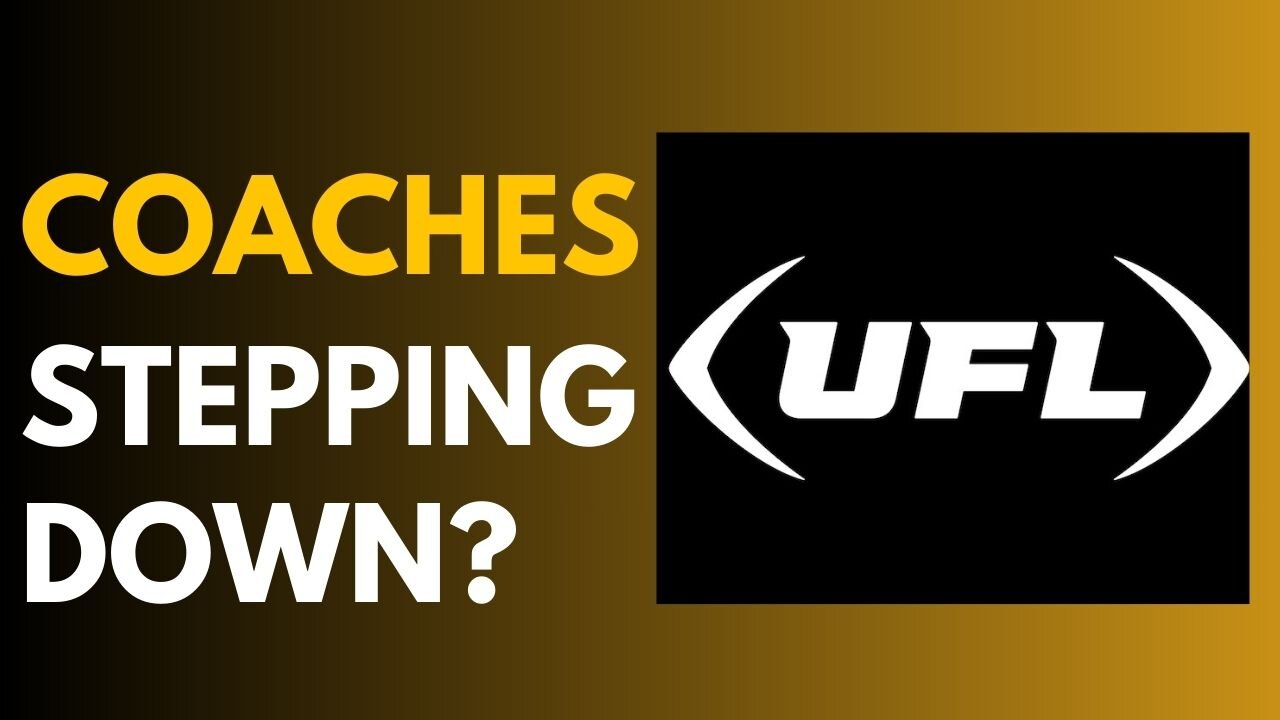 Why Are UFL Head Coaches Stepping Down? The Hidden Warning Signs for Spring Football
