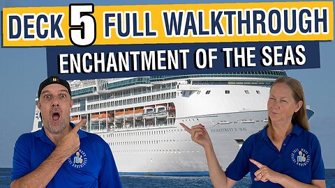 Discover Deck 5 on Enchantment of the Seas | Tall Man’s Cruise Adventures