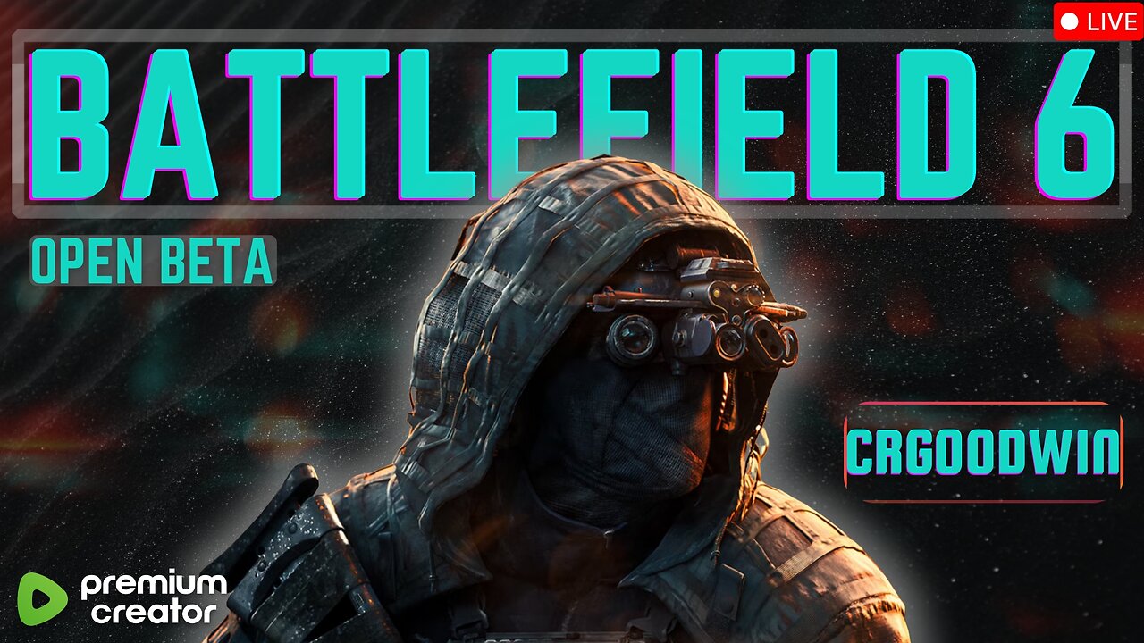 BATTLEFIELD 6 W/ThisIsTheRay and HEXIK! RUMBLE PREMIUM CONTENT CREATOR