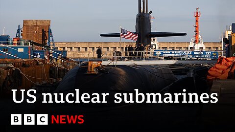 What are US nuclear submarines capable of？ ｜ BBC News