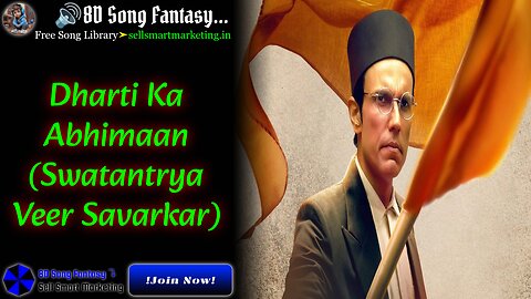 Dharti Ka Abhimaan(Swatantrya Veer Savarkar) #8dsongfantacy