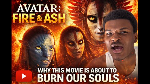 AVATAR: FIRE & ASH - WHY THIS MOVIE IS ABOUT TO BURN OUR SOULS (IN A GOOD WAY)