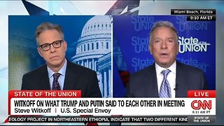 CNN's Tapper Misrepresents What Special Envoy Witkoff Said