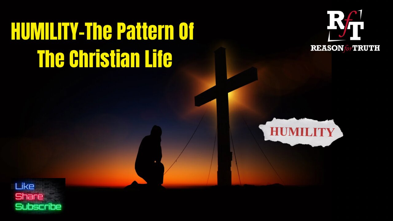 HUMILITY The Pattern of the Christian Life (Phil. 2:1 11)