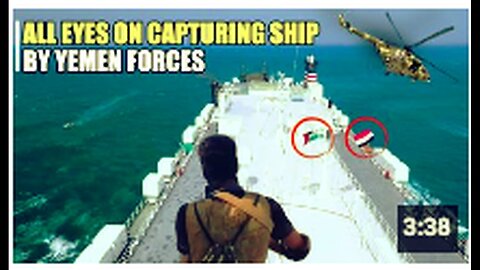 "Yemeni Forces' Capture of Israeli Cargo Ship Mirrors Hollywood Movie Scene"