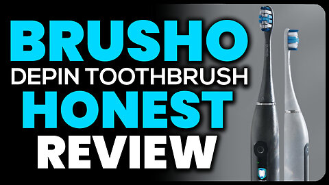 BrushO Review // First DePin Toothbrush /w Brush-2-Earn