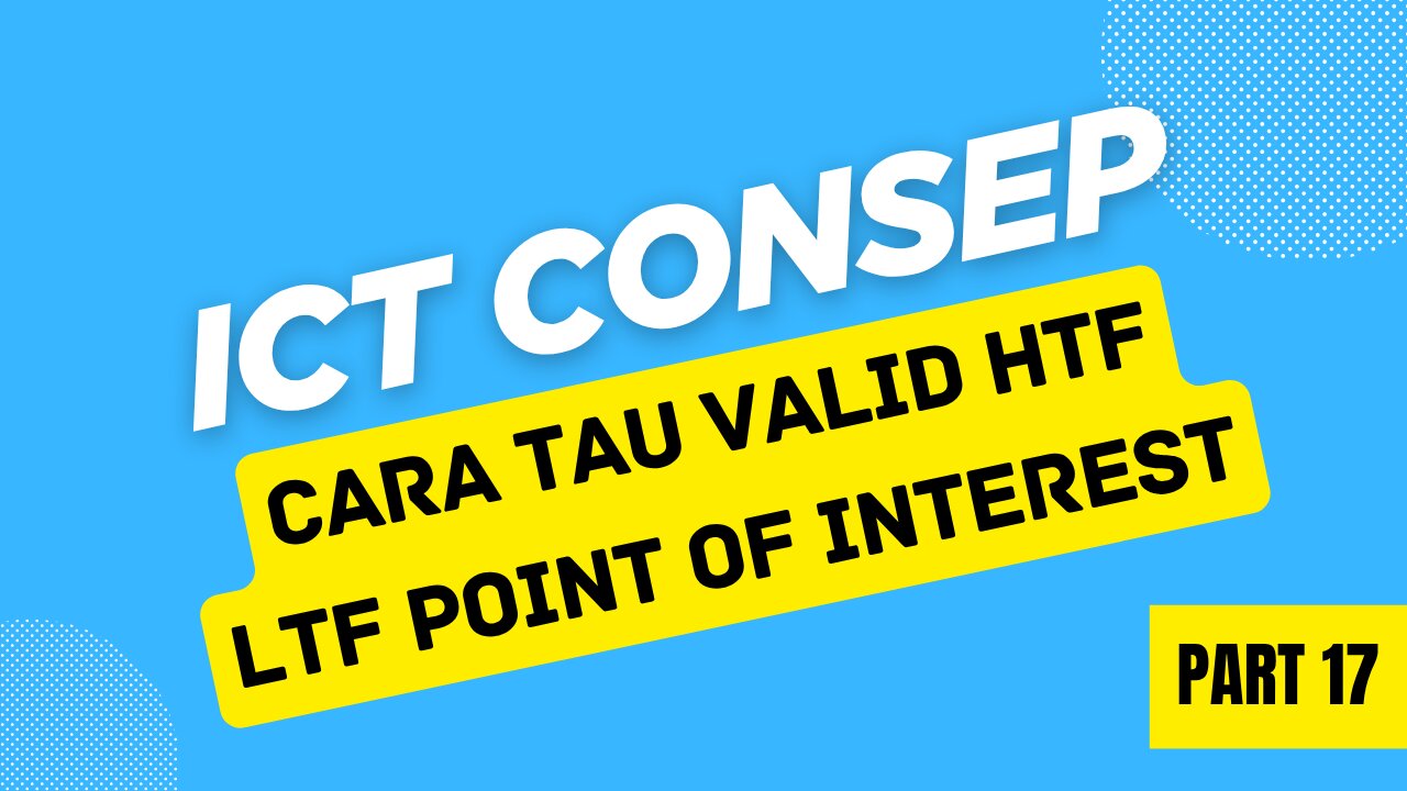 CARA_TAU_VALID_HTF_LTF_POINT_OF_INTEREST_✅_ICT_CONSEP