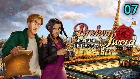 Broken Sword Reforged: Shadow Of The Templars - 5th Mobile Gaming Let's Play Gameplay Series
