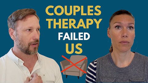 Why Couples Therapy Fails (Unless You Do This First)