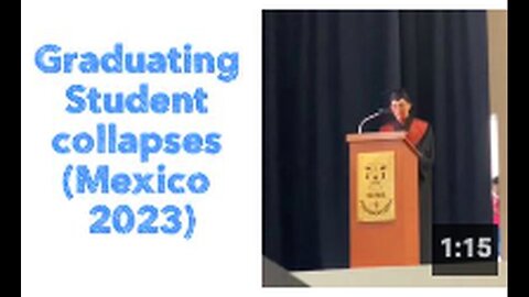 "Student Collapses During Graduation in Mexico, 2023"