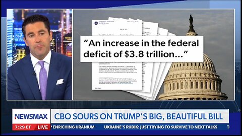 CBO SOURS ON TRUMP'S BIG, BEAUTIFUL BILL