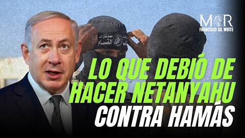 Lo Que Debieron de Hacer los Jefes Israelís con Hamás