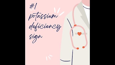 #1 potassium deficiency sign