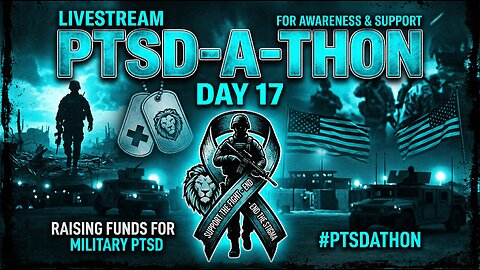 &eth;&copy;&micro; PTSD-A-THON DAY 17 &eth; Every Sub/Dono Helps a Veteran #DisabledVeteran