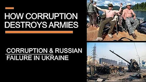 How Corruption Destroys Armies - Theft, Graft, and Russian failure in Ukraine-i9i47sgi-V4