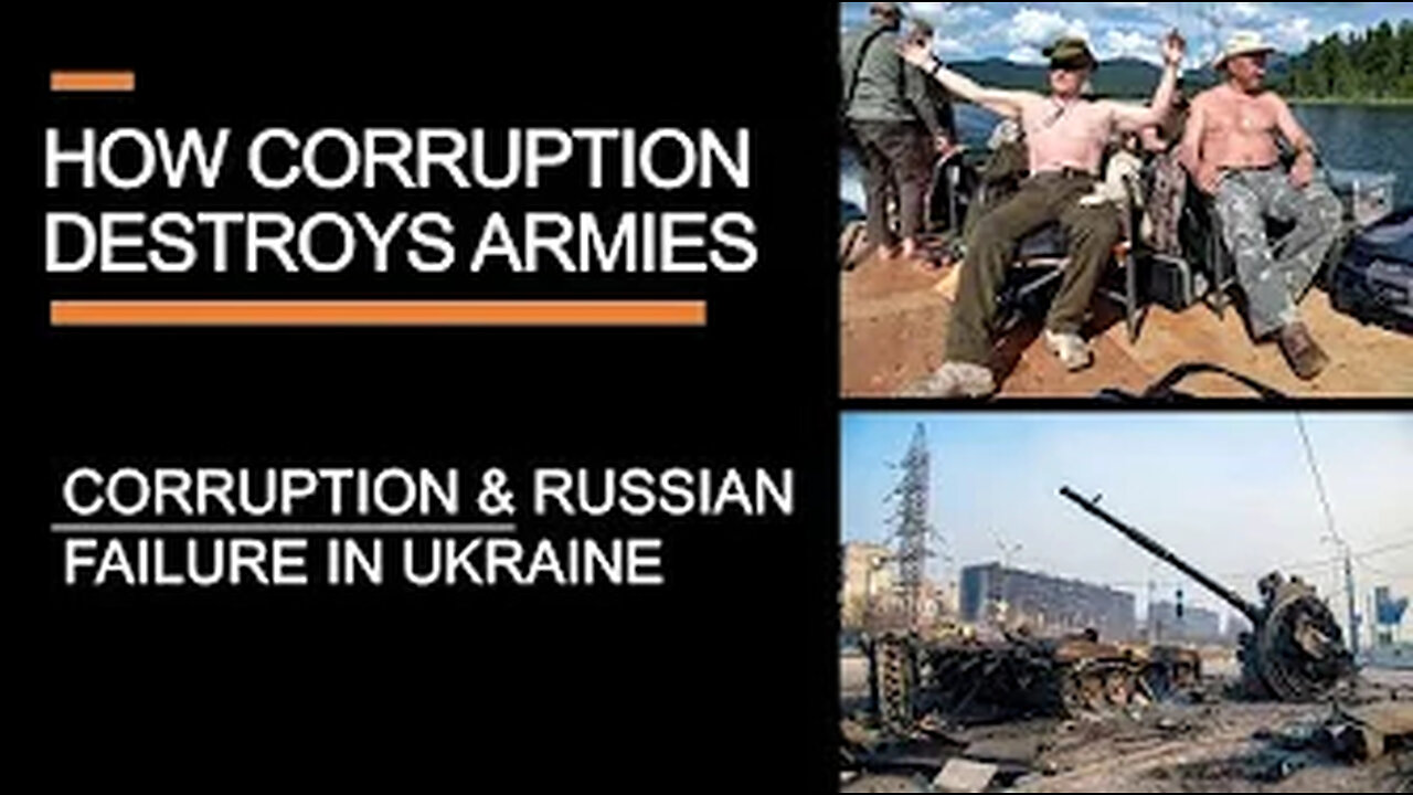 How Corruption Destroys Armies - Theft, Graft, and Russian failure in Ukraine-i9i47sgi-V4