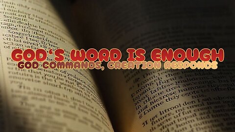 God's Word Is Enough #god #godiseternal #godscreation #godsword #jesuschrist #jesuschristislord