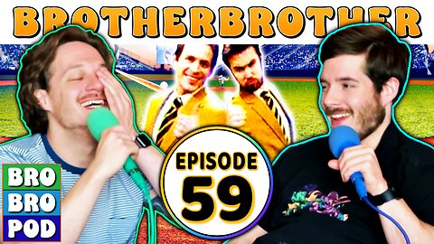 Power Bottom Switch Hitter | BrotherBrother Comedy Podcast (Ep. 59)