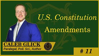 🟢 US Constitution Amendments: 11; Limitations on US Judicial Jurisdiction 🟢