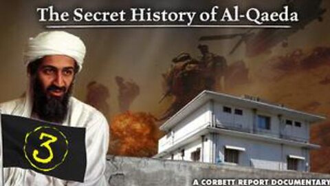 False Flags: The Secret History of Al Qaeda — Part 3: The War of Terror (2022)