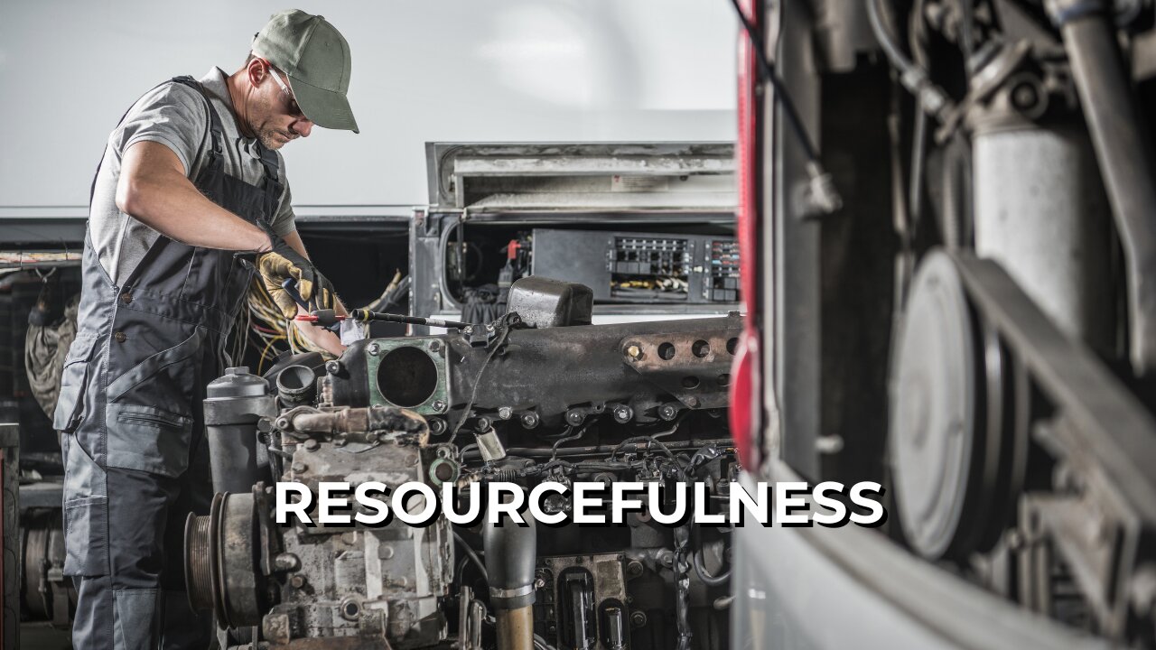 LOG#132 – Resourcefulness