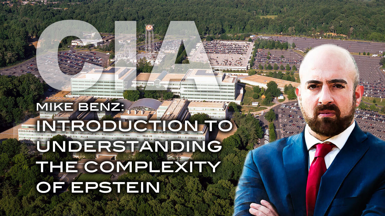 Mike Benz: Introduction to Understanding the Complexity of Epstein
