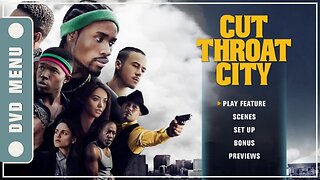 Cut Throat City - DVD Menu