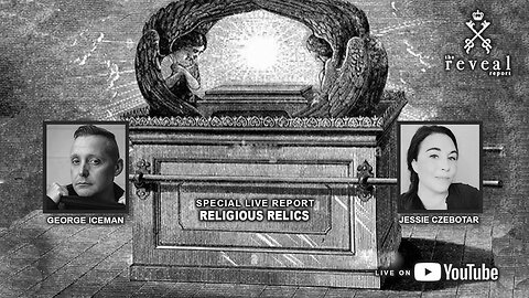 The Reveal Report - Religious Relics with Jessie Czebotar (July 2022)