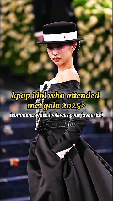 kpop idol who attended met gala 2025