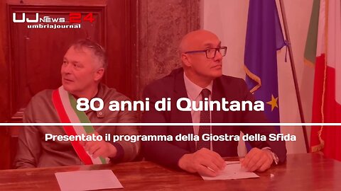 80 anni di Quintana Presentato il programma della Giostra della Sfida