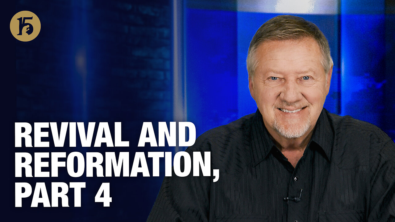 Revival and Reformation, Part 4 | Give Him 15: Daily Prayer with Dutch | November 5, 2025