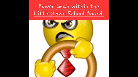 Power Grab on the Littlestown School Board