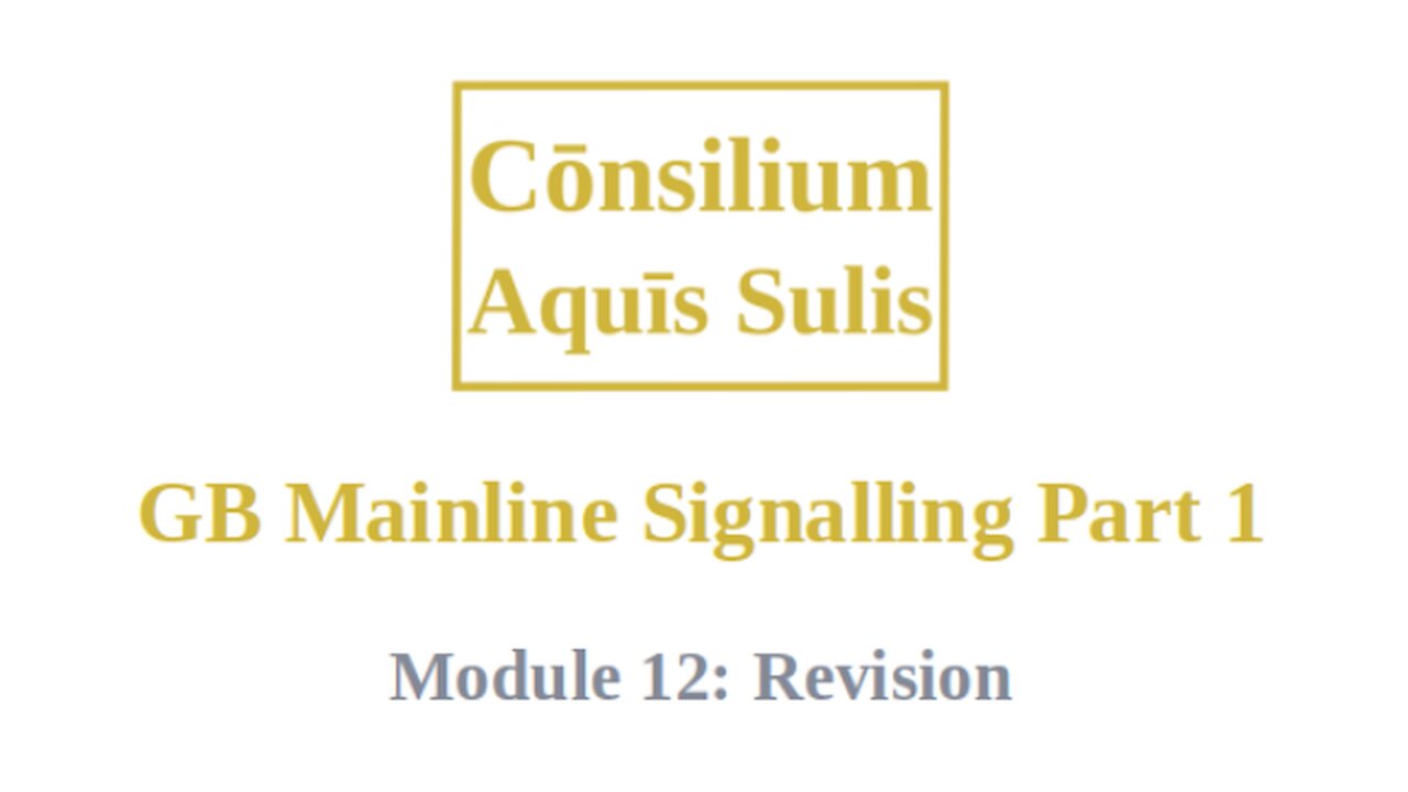 GB Mainline Signalling Part 1 Module 12 (English)