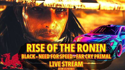 RISE OF THE RONIN | NFS UNDERGROUND | BLACK | FAR CRY PRIMAL - Retrosheep | Gaming & Music