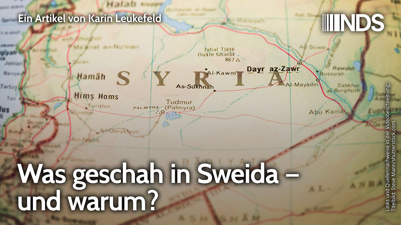 Was geschah in Sweida – und warum? | Karin Leukefeld | NDS-Podcast
