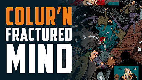 Coloring Comic Books - LIVE - Artwork for Fractured Mind