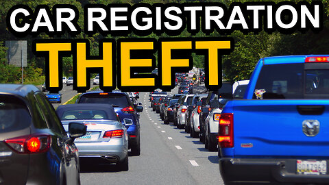 Car Registration Theft | Dumbest Bill in America