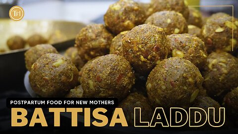 Battisa Laddu | Gond Panjeeri Recipe For New Mothers