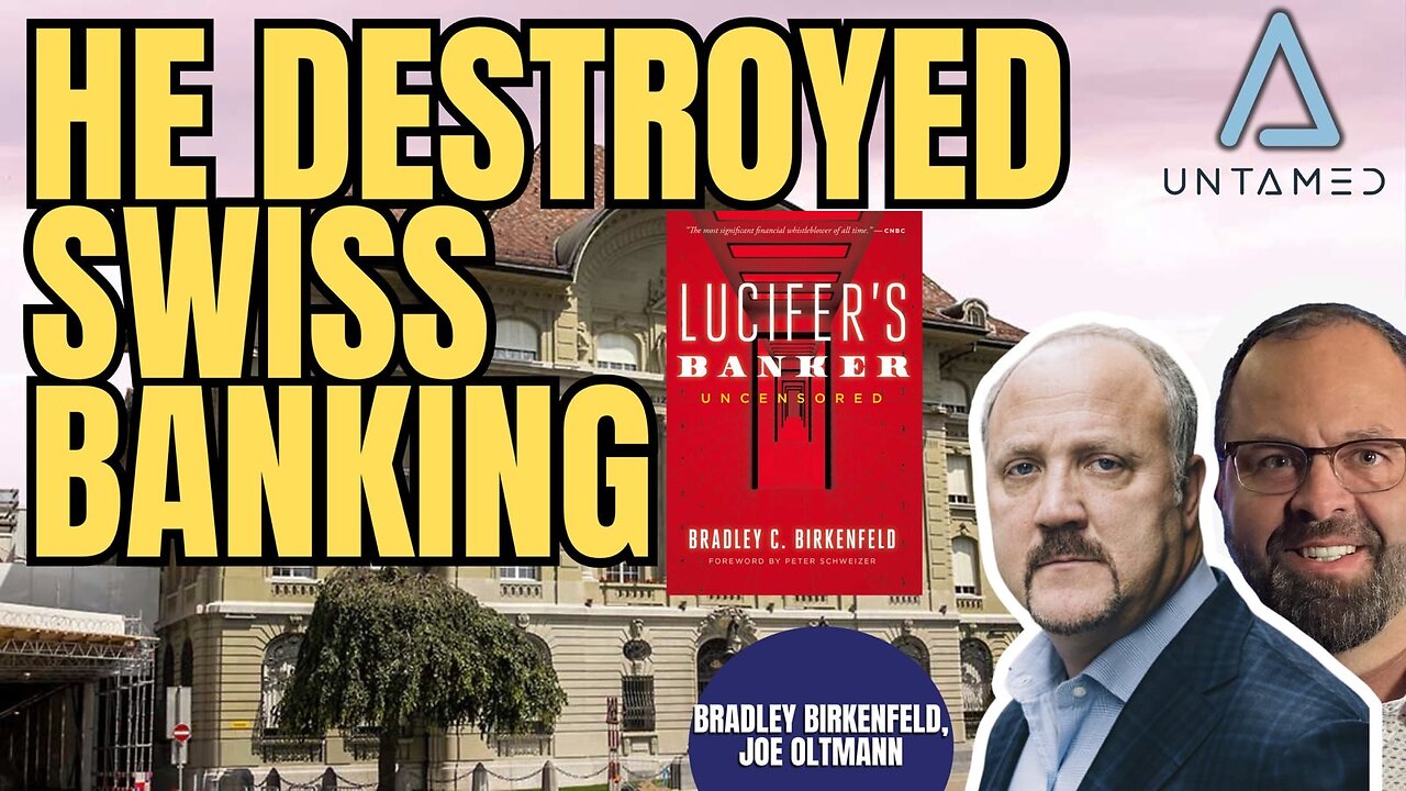 Joe Untamed: Whistleblower Insights with Bradley Birkenfeld on Finance & Fraud